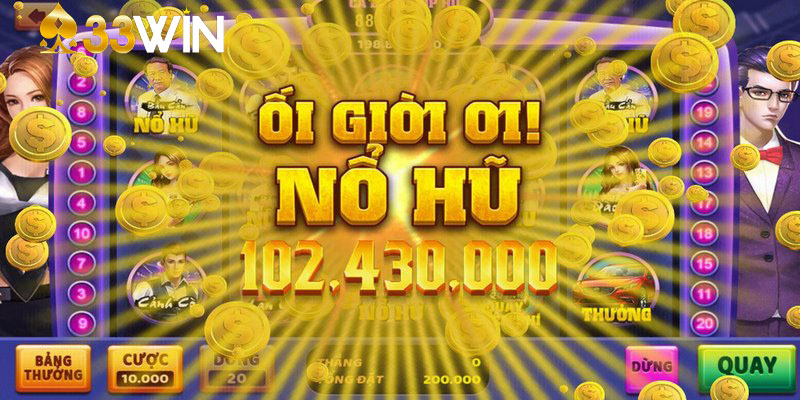 Giới thiệu một số game Nổ Hũ