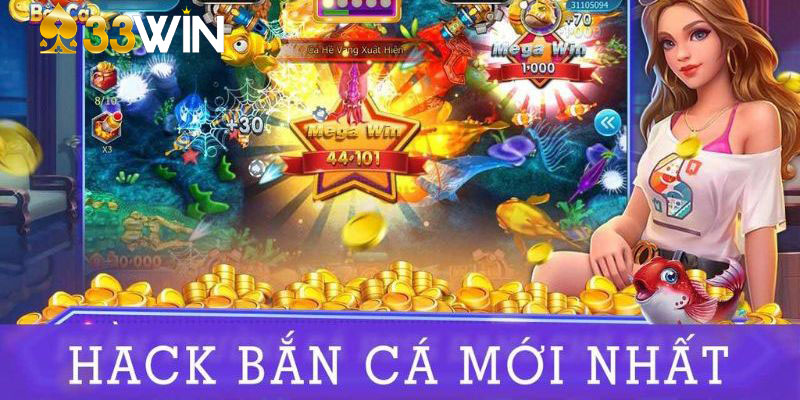 hack bắn cá online 33win